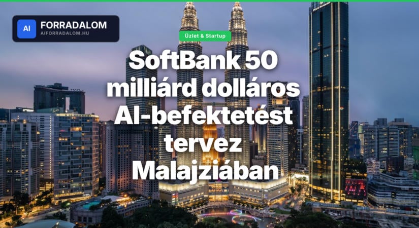 SoftBank 50 milliárd dolláros AI-befektetést tervez Malajziában