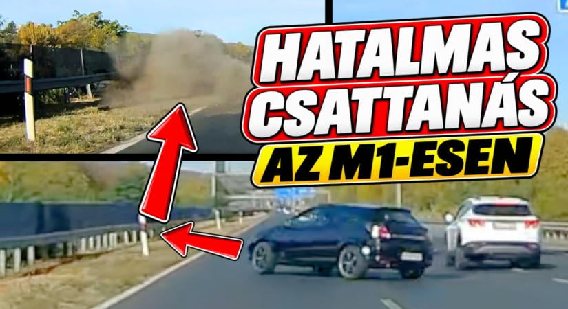 Hirtelen kormánymozdulat, majd hatalmas csattanás az M1-esen – a kamera mindent rögzített