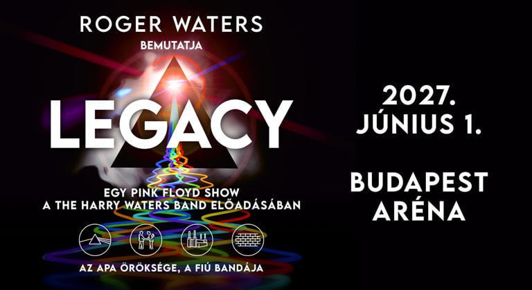 Budapesten is látható lesz a Roger Waters presents LEGACY- egy Pink Floyd Show június 1-én a Budapest Arénában.