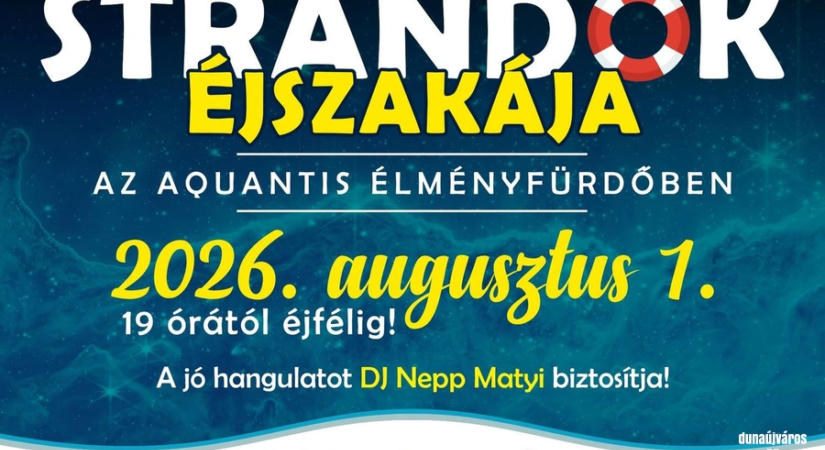 Újra itt a "Strandok Éjszakája"! (videókkal, galériával)