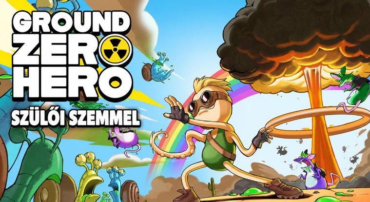 Ground Zero Hero teszt szülőknek