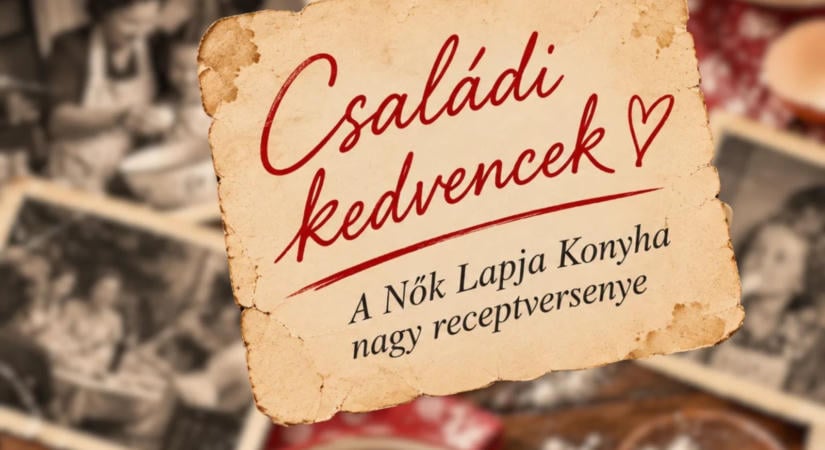 Családi kedvencek: indul a Nők Lapja Konyha nagy receptversenye – szavazz és nyerj!