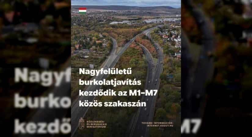 Nagyfelületű burkolatjavítás kezdődik az M1-es és M7-es autópályákon