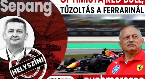 Helyszíni: Optimista Red Bull, tűzoltás a Ferrarinál