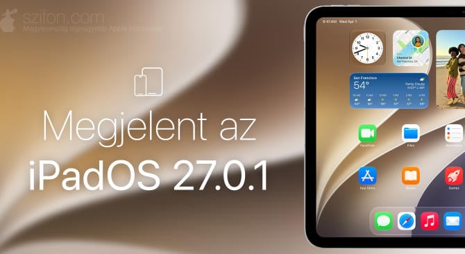 Megjelent az iPadOS 27.0.1 – hibajavítások, konkrét részletek nélkül