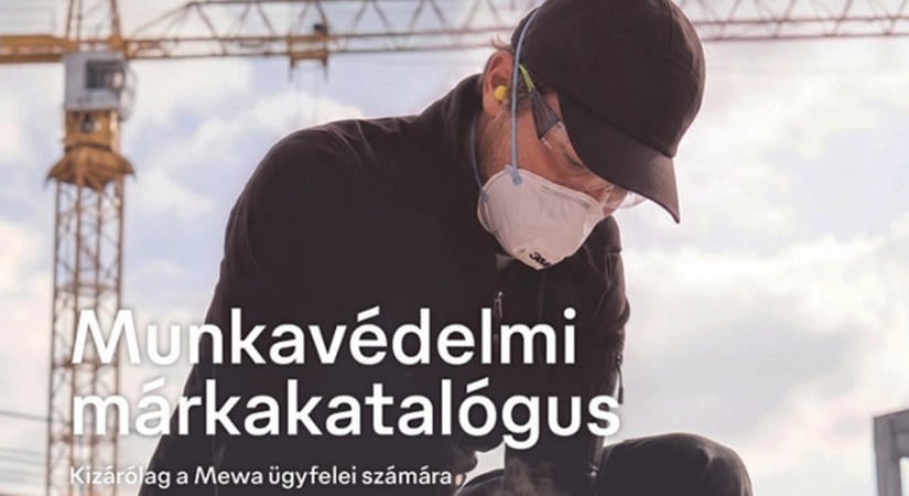 Szélesedik a munkavédelmi termékek kínálata a Mewánál