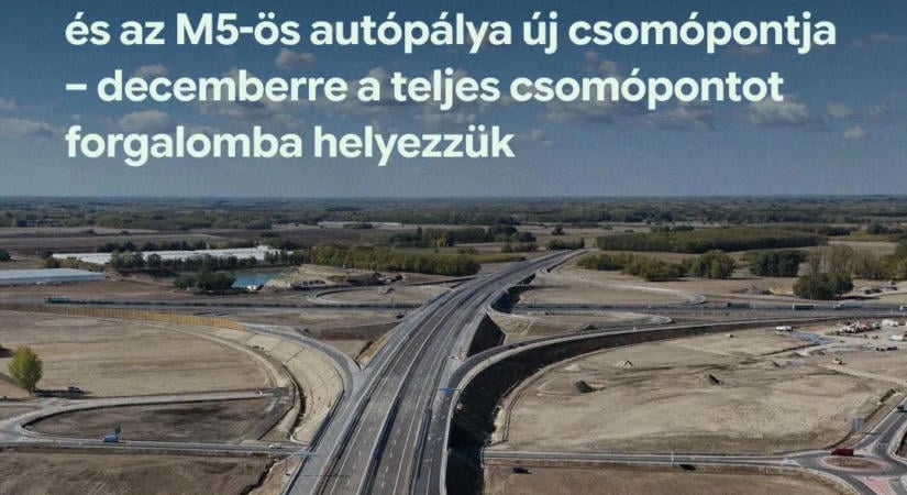 Elkészült az M44-es és az M5-ös új csomópontja