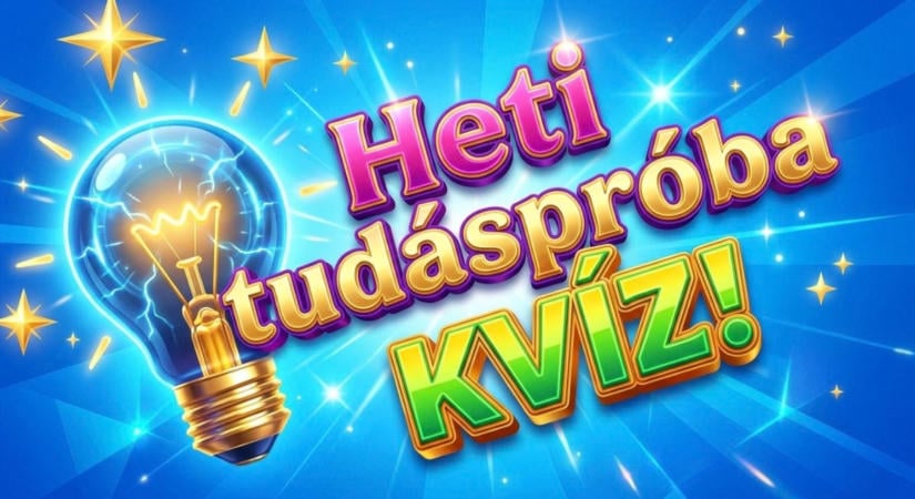 Tudáspróba kvíz: Újabb 10 kérdéssel teszünk próbára. Kiszúrunk veled, vagy tudod a válaszokat?
