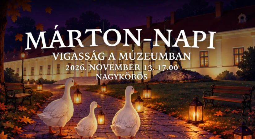 Márton-napi vigasság a Múzeumban 2026 Nagykőrös