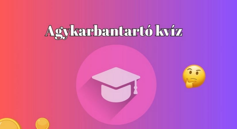Kvízpercek - A legtöbben itt 7 helyes válasznál nem tudnak többet adni ezekre a kvízkérdésekre