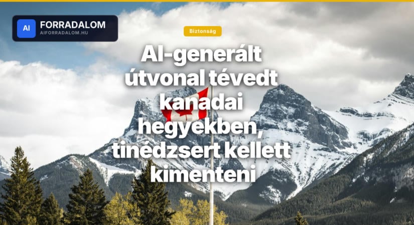 AI-generált útvonal tévedt kanadai hegyekben, tinédzsert kellett kimenteni