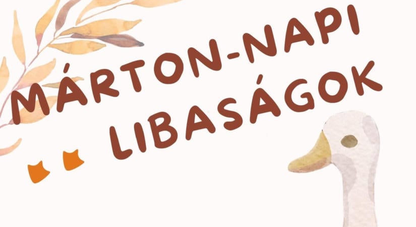 Márton napi libaságok 2026 Hajdúböszörmény