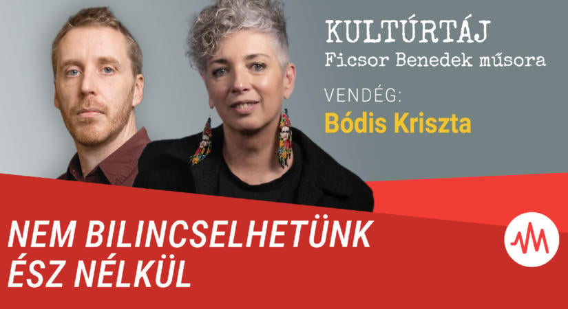 Bódis Kriszta: A Fidesz még a saját embereinek is hazudott – Kultúrtáj