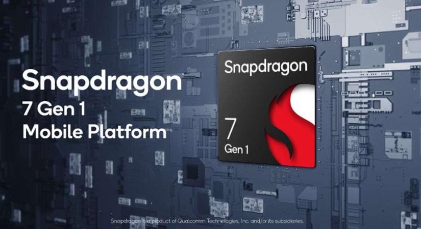 Befutott a Snapdragon 7 Gen 1-es szett is