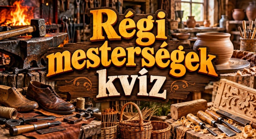Régi mesterségek kvíz: 10 szakma, ami mára szinte teljesen eltűnt