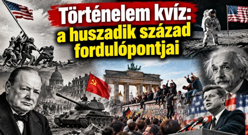 Történelem kvíz: a huszadik század fordulópontjai