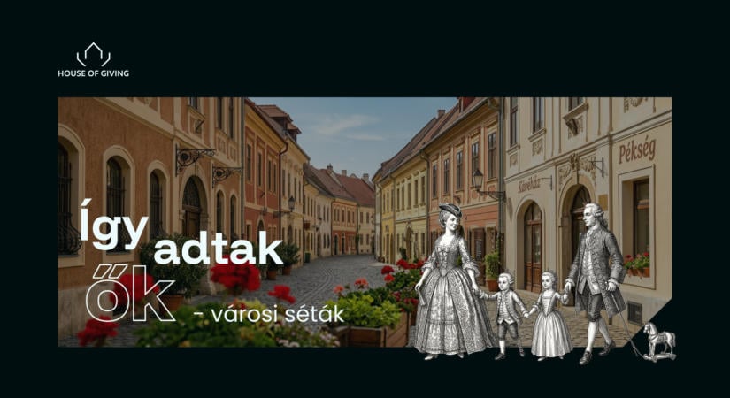 Mit hagytak ránk városaink jótevői? Ingyenes városi séták hat magyar városban