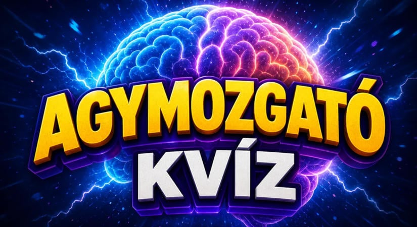Agymozgató kvíz: Simán válaszolsz erre az 5 kérdésre? Akkor tényleg zseni vagy!