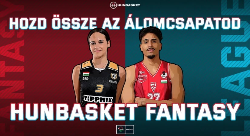 Már lehet regisztrálni a HUNBASKET Fantasy League 2026–2027-es idényére