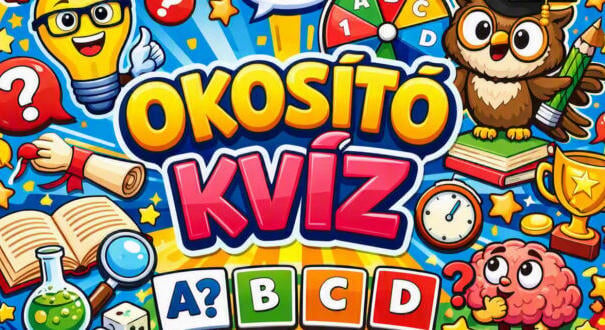 Okosító kvíz: Pihenj egy kicsit és játssz velünk! (734)