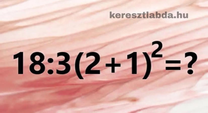 Matek feladat: Tudod még a műveleti sorrendet?
