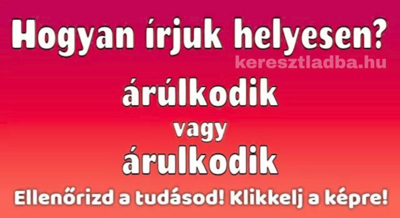Magyar helyesírás feladat: Ismered az ige helyes alakját?