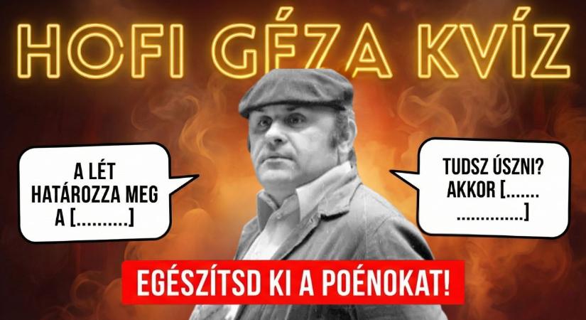 Hofi kvíz: Emlékszel még a legendás humorista leghíresebb poénjaira?