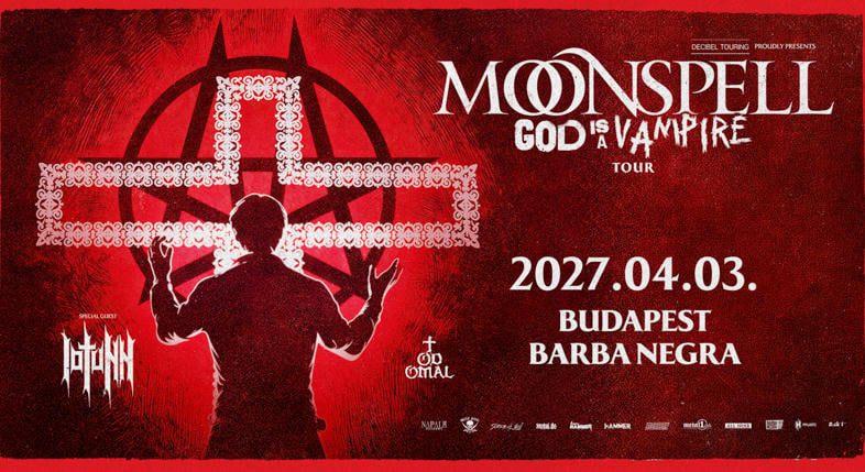 Áprilisban jön a MOONSPELL – GOD IS A VAMPIRE TOUR 2027