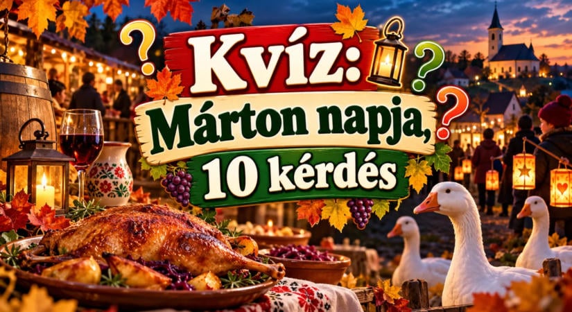 Kvíz: Márton napja, 10 kérdés