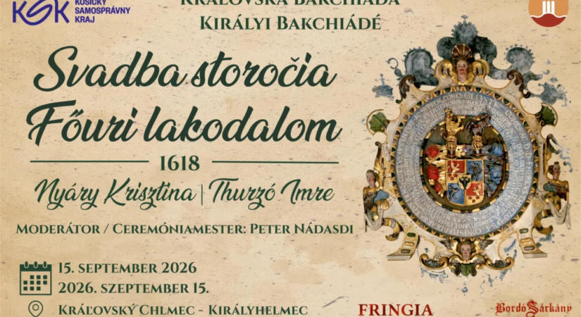 Majdnem királyi lakodalom elevenedik meg Királyhelmecen