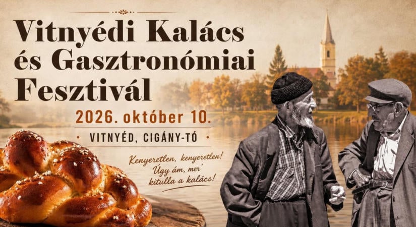 Vitnyédi Kalács- és Gasztronómiai Fesztivál 2026