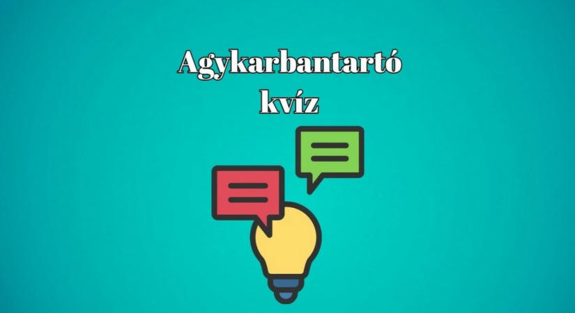 Frissen a kvízműhelyből - Ezt a kvízt csak a legkiválóbb játékosok játsszák le hiba nélkül