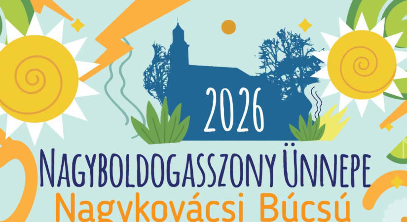 Nagykovácsi Búcsú – Nagyboldogasszony Ünnep 2026