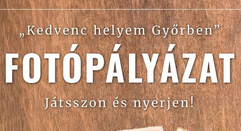 Fotópályázaton mutathatod meg a kedvenc győri helyed!