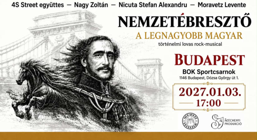 Nemzetébresztő – A legnagyobb magyar / Történelmi lovas rock-musical 2027 Budapest