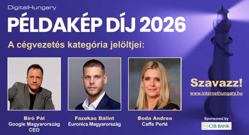 Ismerd meg a Digital Hungary Példakép díj CÉGVEZETÉS kategóriájának jelöltjeit!