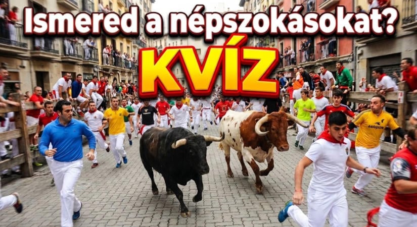 Népszokások Kvíz: Tudod hol rendeznek bikafuttatást vagy honnan kapta a nevét a lacipecsenye? Meglesz mind a 8?