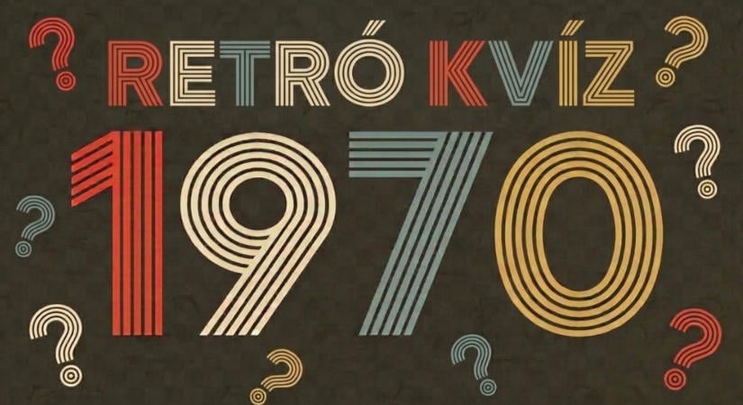 Retró kvíz: A 70-es években történt? Vagy megtréfálunk? Lássuk, hányat találsz el!