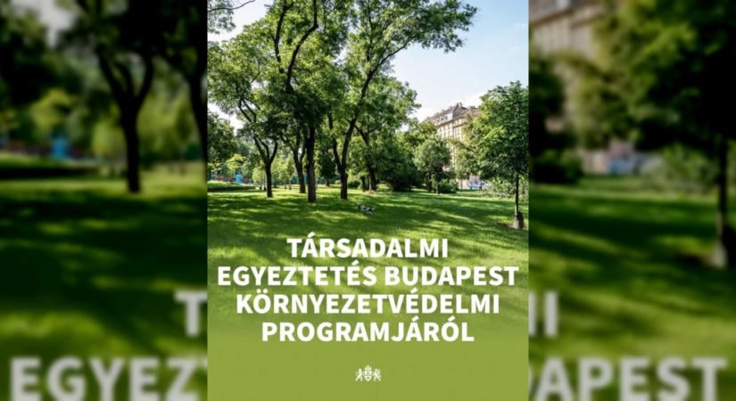 Társadalmi egyeztetésen a 2026–2031 közötti budapesti környezetvédelmi program