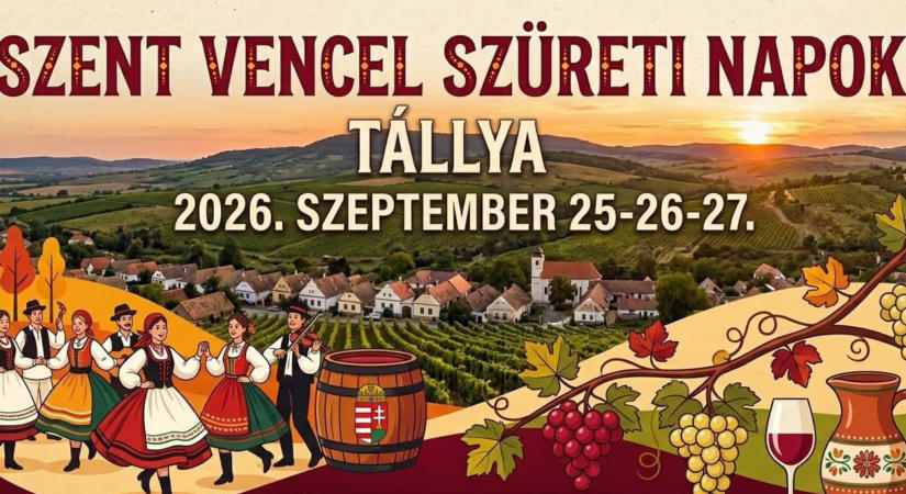 Szent Vencel Szüreti Napok 2026 Tállya