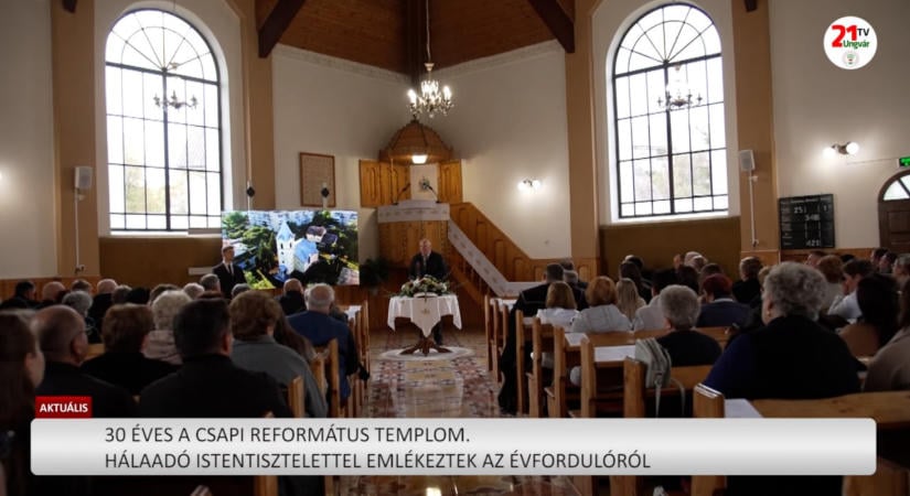 30 éves a csapi református templom. Hálaadó istentisztelettel emlékeztek az évfordulóról – (videó)