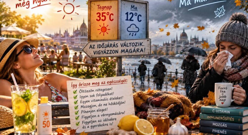 Tegnap még nyár, ma már ősz – ez egy meteorológiai tréfa – így maradj egészséges!