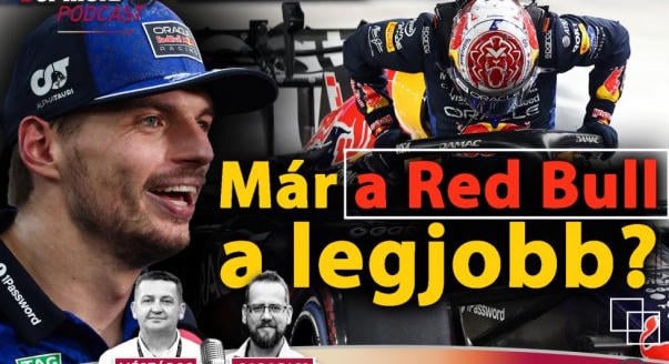 Podcast: Már a Red Bull a legjobb?