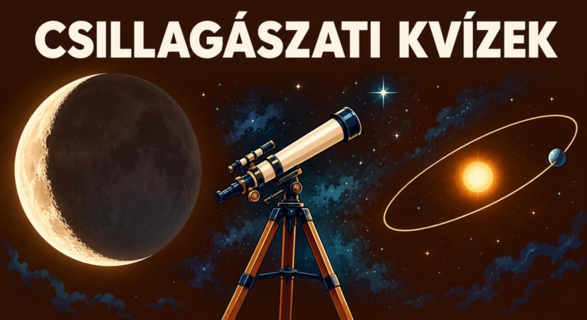 A szemed az eget látja, ez a csillagászati kvíz a tudásodat teszteli