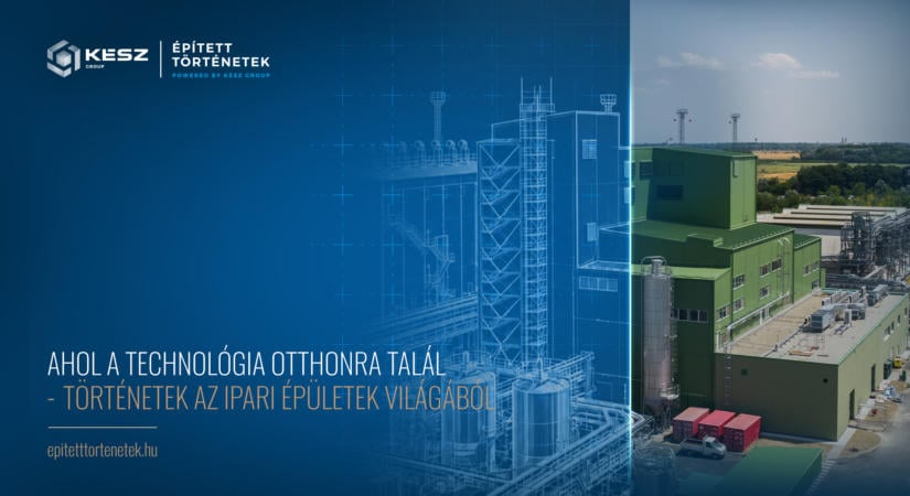 Gyárköltöztetéstől a hőhasznosításig – Így alakul át az ipari építés világa