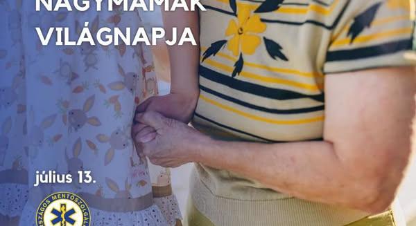 A nagymamákat köszönti az Országos Mentőszolgálat