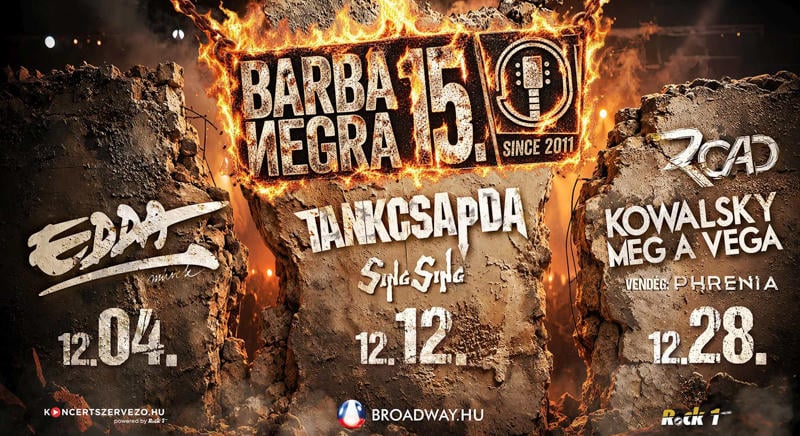 15 éves a Barba Negra – Edda, Tankcsapda, Kowalsky meg a Vega, Road koncertek