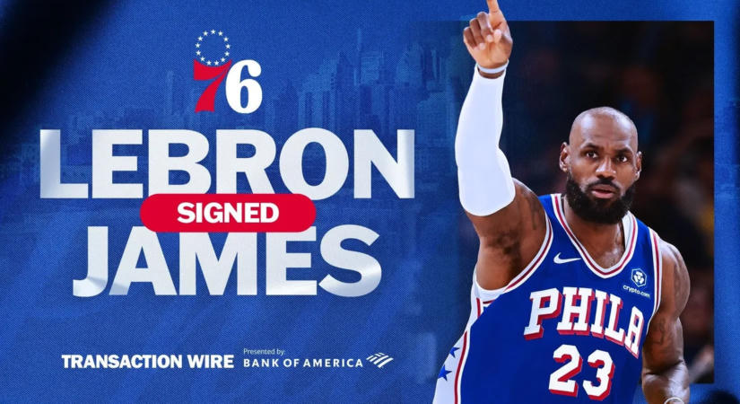 A Philadelphia 76ers hivatalosan is bejelentette LeBron Jamest