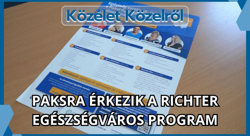 Közélet Közelről – 2026.09.04. – Paksra érkezik a Richter Egészségváros Program
