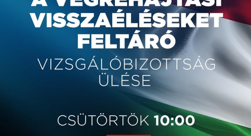 Ülésezik a Végrehajtási Visszaéléseket Feltáró Vizsgálóbizottság – Nézze itt élőben